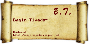 Bagin Tivadar névjegykártya